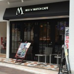MIX 'n' MATCH CAFE（ミックス アンド マッチ カフェ）